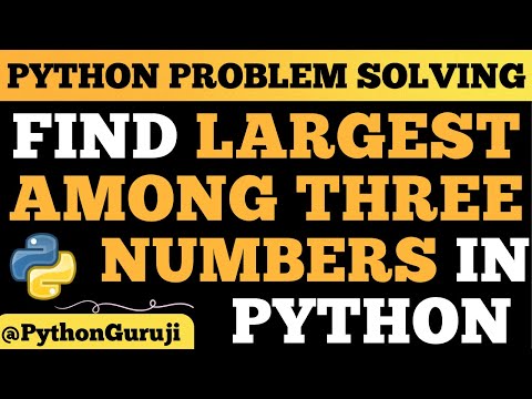 Python Tutorial: Find Largest Number Among Three | Beginner Python Project