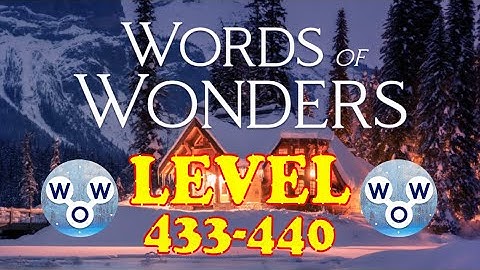 Words of Wonders levels 433-440