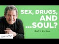 Are You Using the Most Powerful Force on Earth? | Conscious Living with Gary Zukav