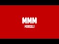 Minelli - MMM (Lyrics)