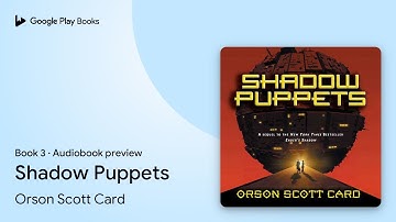 Shadow Puppets Book 3 by Orson Scott Card · Audiobook preview