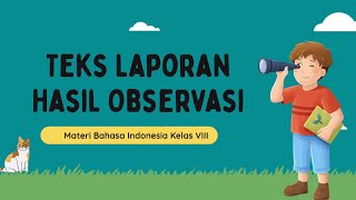 Power Point PPT Bahasa Indonesia Materi Teks Laporan Hasil Observasi Kelas VIII