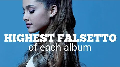 Ariana Grande - HIGHEST Falsetto of each ALBUM!