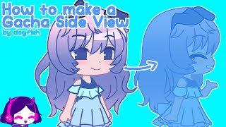 Gacha Side View TUTORIAL + SPEEDEDIT | Gacha Life/Club