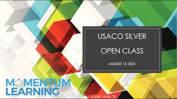 Momentum Learning USACO Silver Open Class (August 15, 2021)