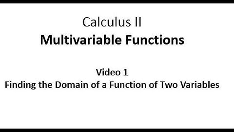 Finding the Domain of a Function of Two Variables