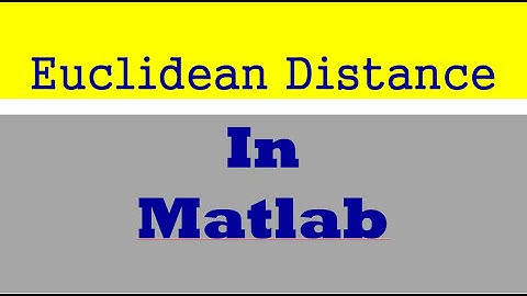 Euclidean Distance in Matlab