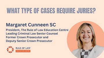 What type of cases require juries? Interview with Margaret Cunneen SC
