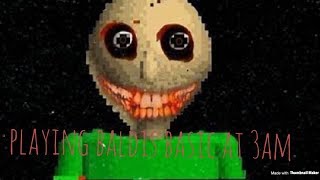 Playing Baldi’s basics at 3am *scary* I almost die *not clickbait*