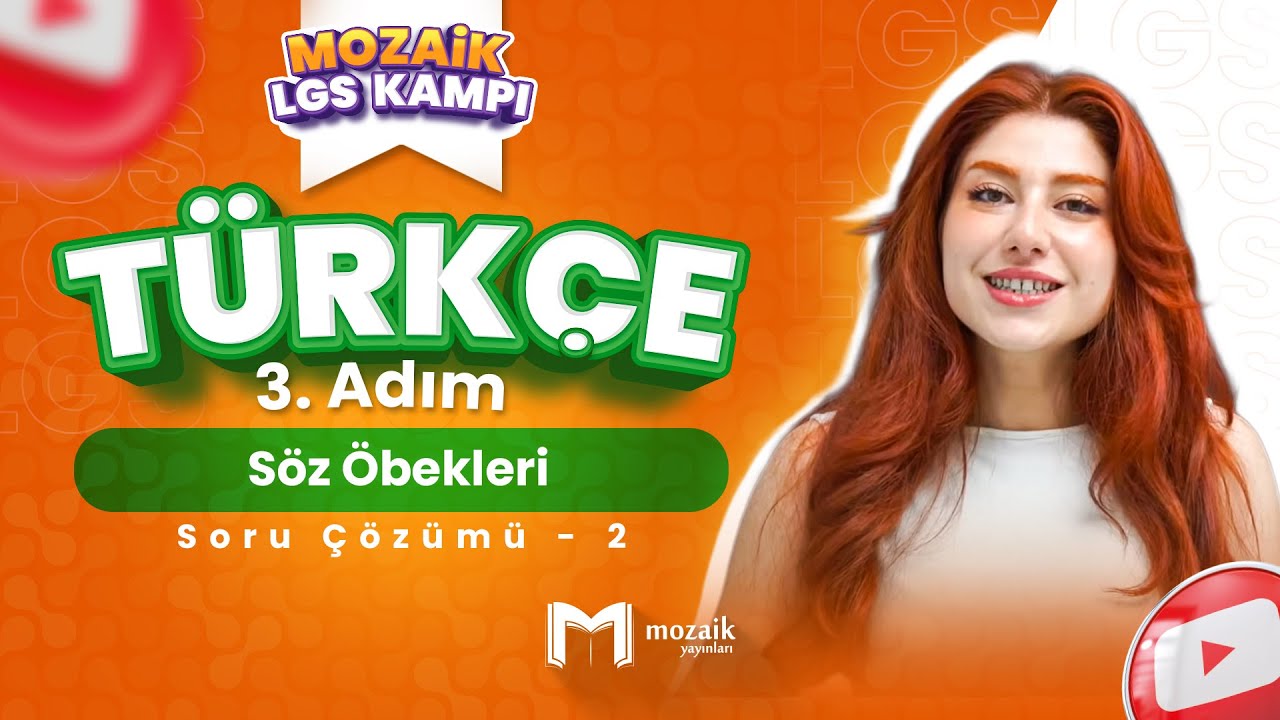 Söz Öbekleri - Soru Çözümü 2 | LGS TÜRKÇE - Mozaik LGS Kampı 3. Adım