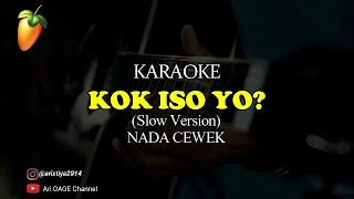 KARAOKE Kok Iso Yo - Nada Cewek - Guyon Waton - Ngatmombilung - Slow Version