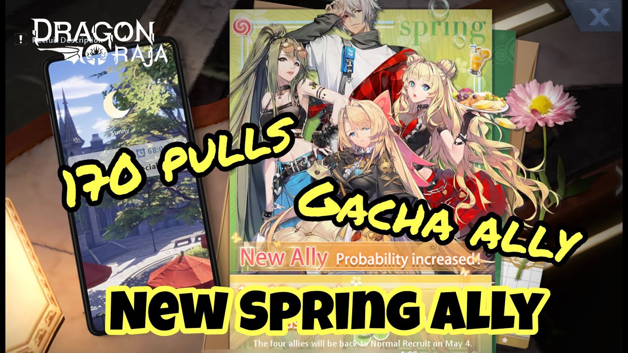 Dragon Raja SEA - [ New Ally ] 170 Gacha SPRING ALLY!!