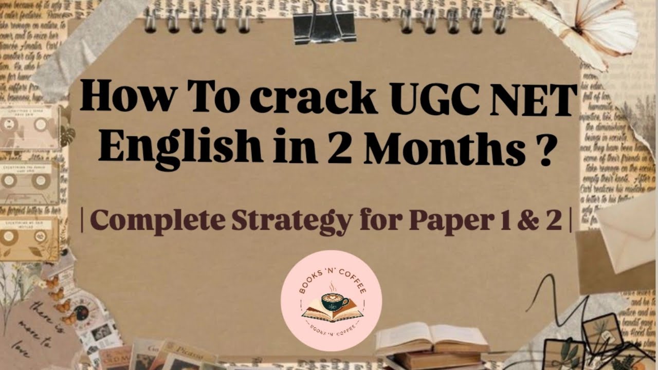 How To Crack UGC NET English In Two Months | Complete Strategy For ...