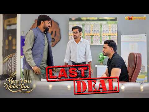 Hum Is Deal Ko Akhiri Deal Samjhtay Hain.!! | Mere Pass Raho Tum | Express Tv