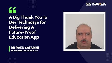 MEDVIEWQ | Dr Raed Safarini | Client Testimonial | Dev Technosys