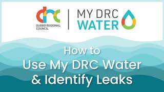 My DRC Water - How to use My DRC Water and Identify a Leak