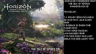 Horizon Forbidden West The Isle of Spires SoundTrack EP