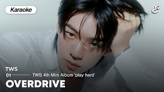TWS 'OVERDRIVE' KARAOKE (Romanized Lyrics)