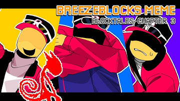 BREEZEBLOCKS Meme || Blocktales Animation (THANK YOU SO MUCH FOR 2K!!)