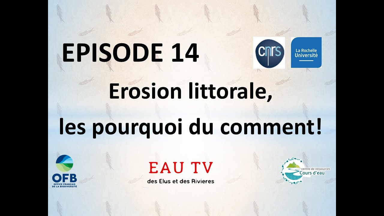Episode 14: la mer monte, la cote recule, les pourquoi du comment ...