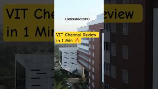 VIT Chennai Review in 1 Min - #viteee #vit #vitchennai