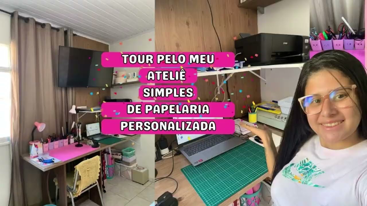 Tour no meu Ateliê Simples | Papelaria Personalizada | Trabalhando em Casa com Personalizados