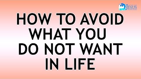 2022-06-17 How to Avoid What You Do Not Want In Life - Ed Lapiz