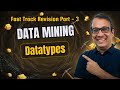 Data Mining | Data Types Of Data Mining | Part 3