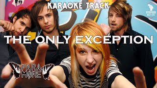 Paramore | The Only Exception🎤HQ Karaoke🎤