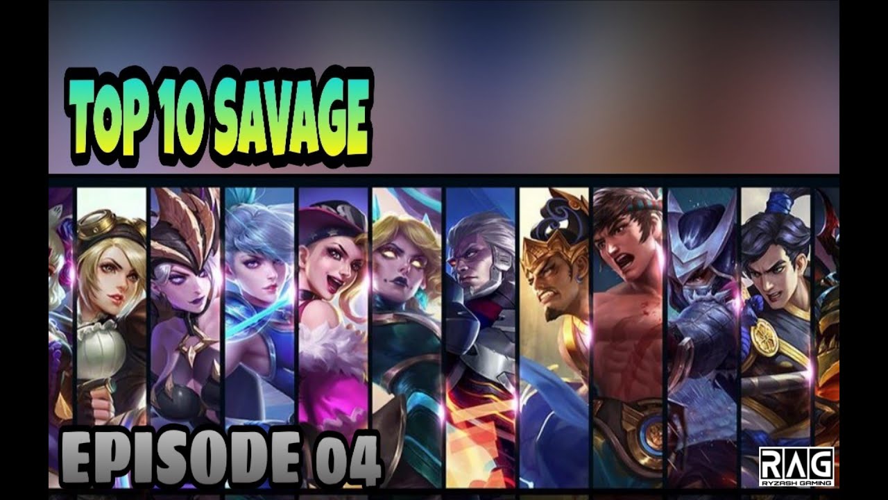 TOP 10 SAVAGE MOMENTS [ EPISODE 04 ] - MOBILE LEGENDS 2019