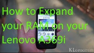 How to expand your RAM on your Lenovo A369i