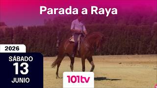 🐴 Parada a Raya: la mejor Doma Vaquera en Parada a Raya este sábado 13 de junio