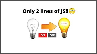 Information 🔴Light ON/OFF project in just 2 line of JS (ENGLISH)  || Let's Code!!  || CodeWithDolly Guide