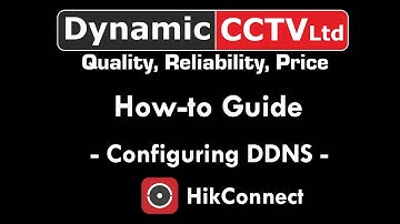 How-to guide to HikConnect - Configuring DDNS