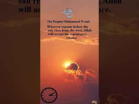 Repenting Before the Sun Rises from the West.