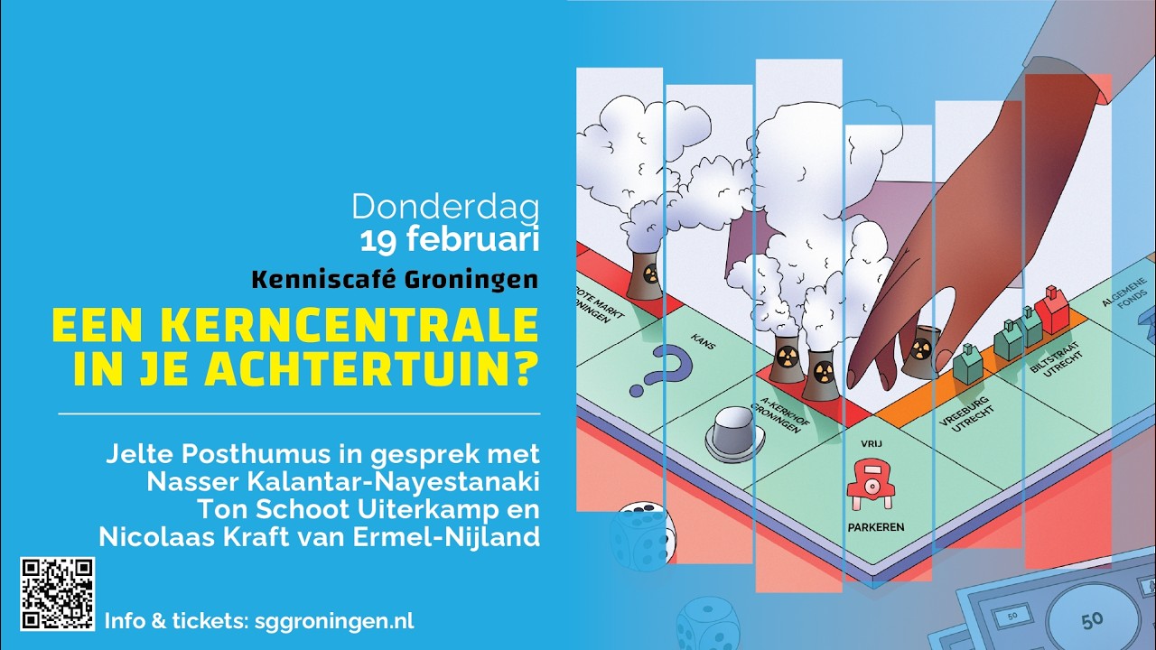 Kenniscafé Groningen | Een kerncentrale in je achtertuin?