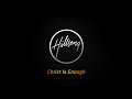 Christ Is Enough - Hillsong Acoustic