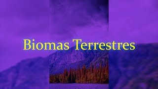 Biomas Terrestres