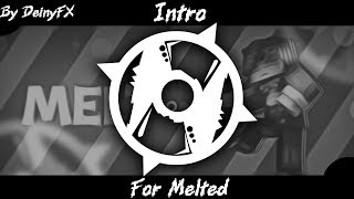 Melon ▶ Melted ◀ DeinyFx