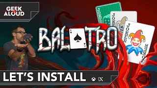 Let's Install - Balatro [Xbox Series X] #gaming screenshot 3