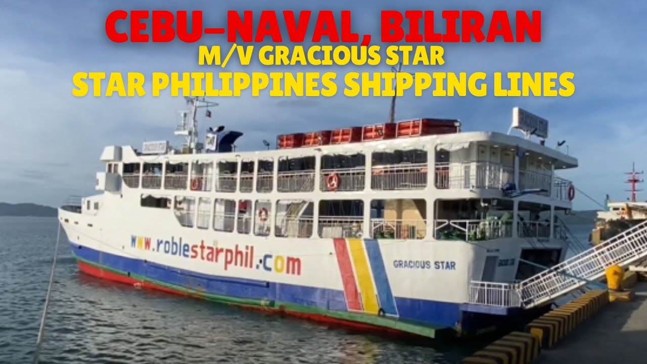 M/v Gracious Star: Cebu- Naval, Biliran