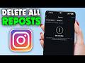 How to Delete All Instagram Reposts At Once (2026)