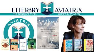 Caroline Paul’s Why Fly—open-cockpit flight and clarity when life on the ground gets turbulent