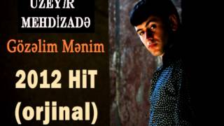 Üzeyir Mehdizade - Gözelim Menim (Original) Resimi