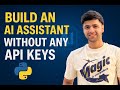 AI Assistant Without Any API Keys / Python Projects with Priyansh