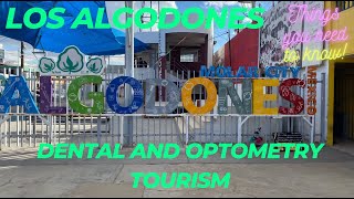 Los Algodones Dental and Optometry Tourism