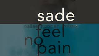 Sade Feel No Pain Nellees Bonus Beats