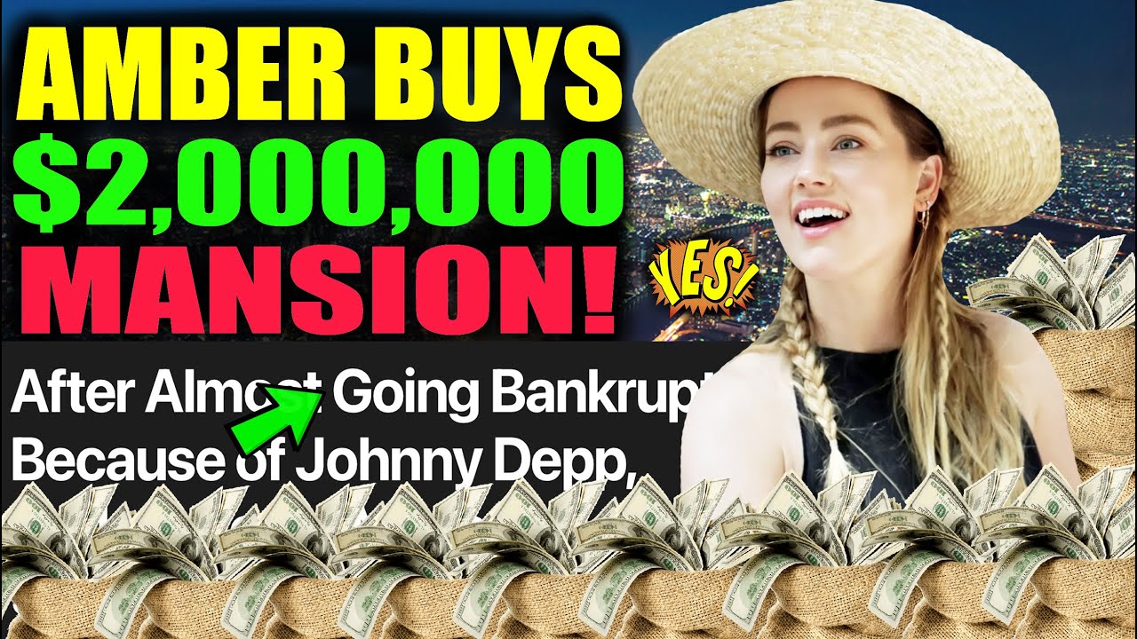 Amber Heard buys $2,000,000 Luxury Mansion!