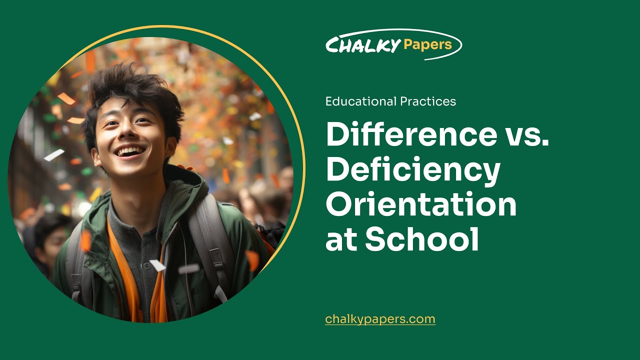 Difference vs. Deficiency Orientation at School - Essay Example