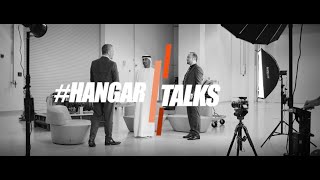 #HangarTalks - The Evolution of the UAE’s Aviation Sector